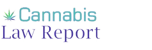 Cannabis Law Report